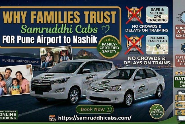 Why Families Trust Samruddhi Cabs for Their Pune Airport to Nashik Cab Service