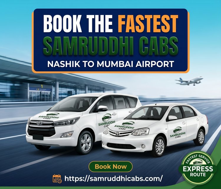 Nashik to Mumbai Cab Fare Chart: Sedan, MUV & SUV Rates Compared